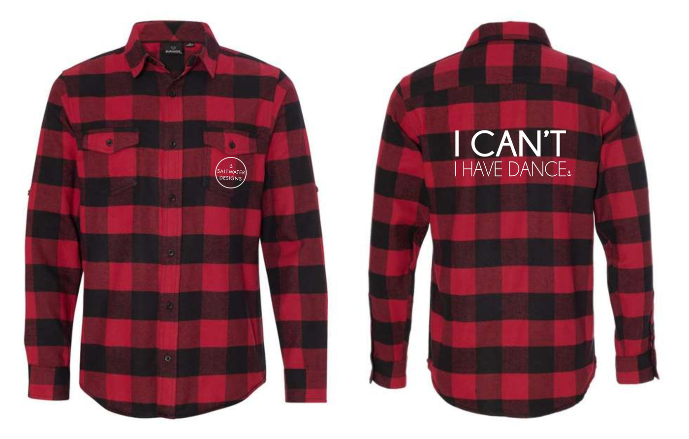 "I Can't. I Have Dance." Unisex Plaid Flannel Shirt