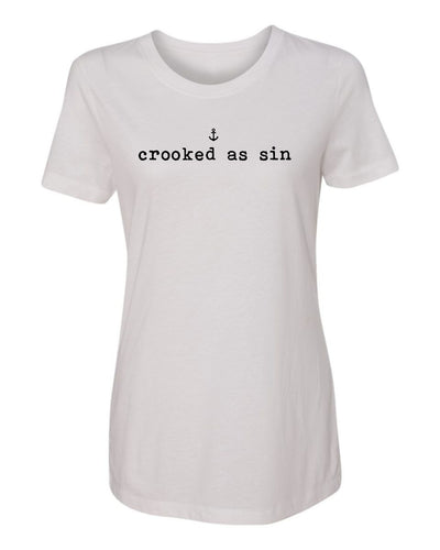 "Crooked As Sin" T-Shirt