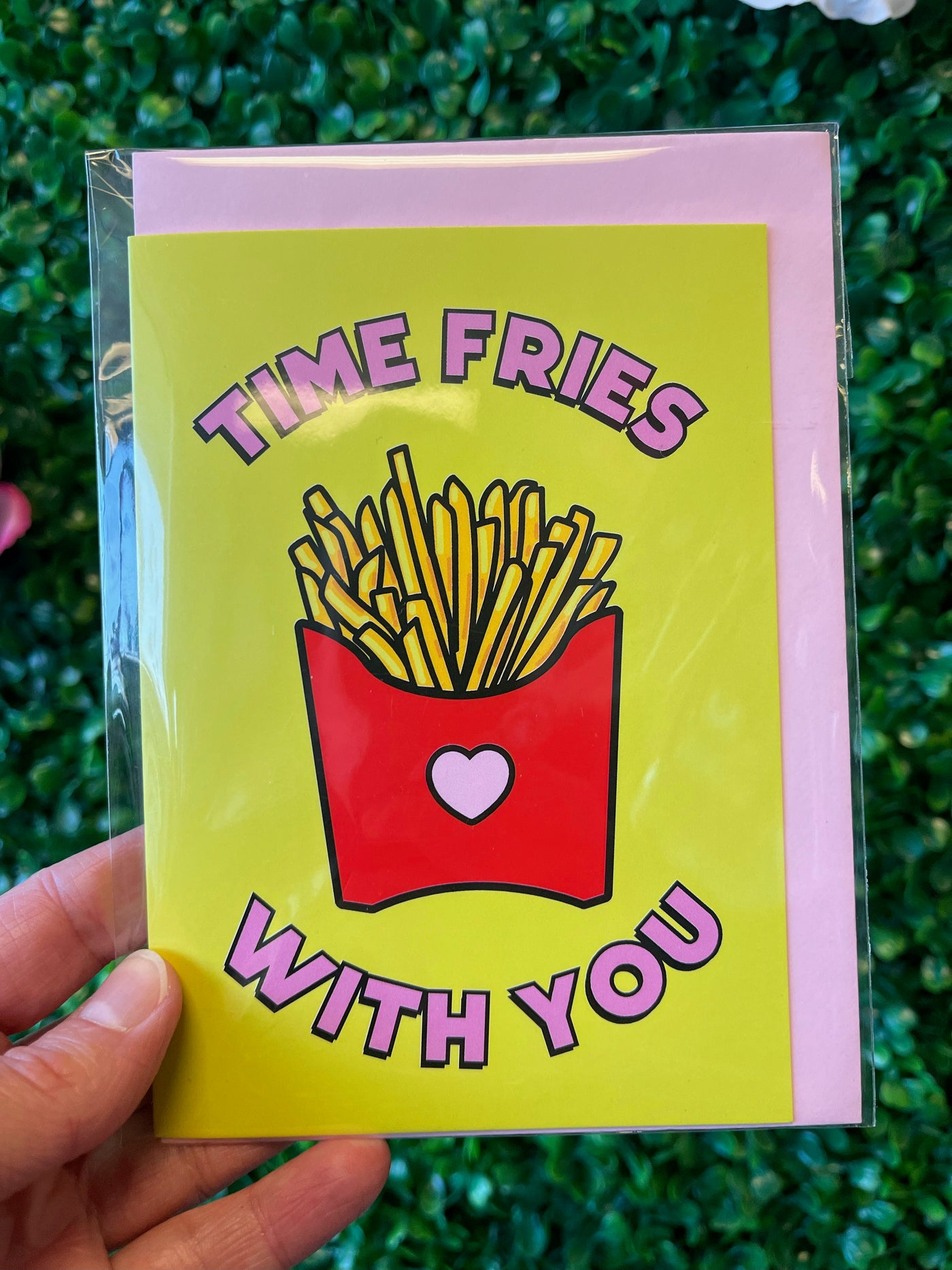 "Time Fries With You" Greeting Card