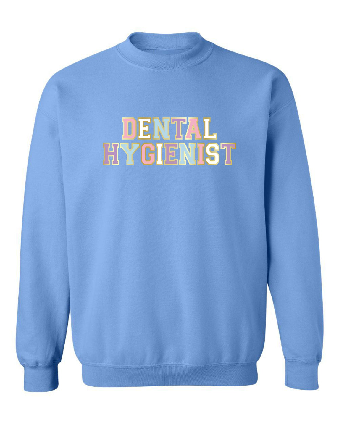 "Dental Hygienist" Varsity Unisex Crewneck Sweatshirt