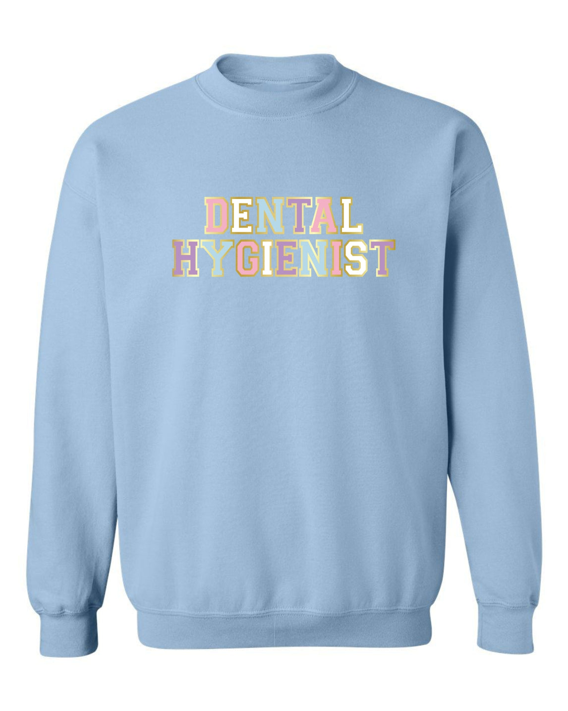 "Dental Hygienist" Varsity Unisex Crewneck Sweatshirt
