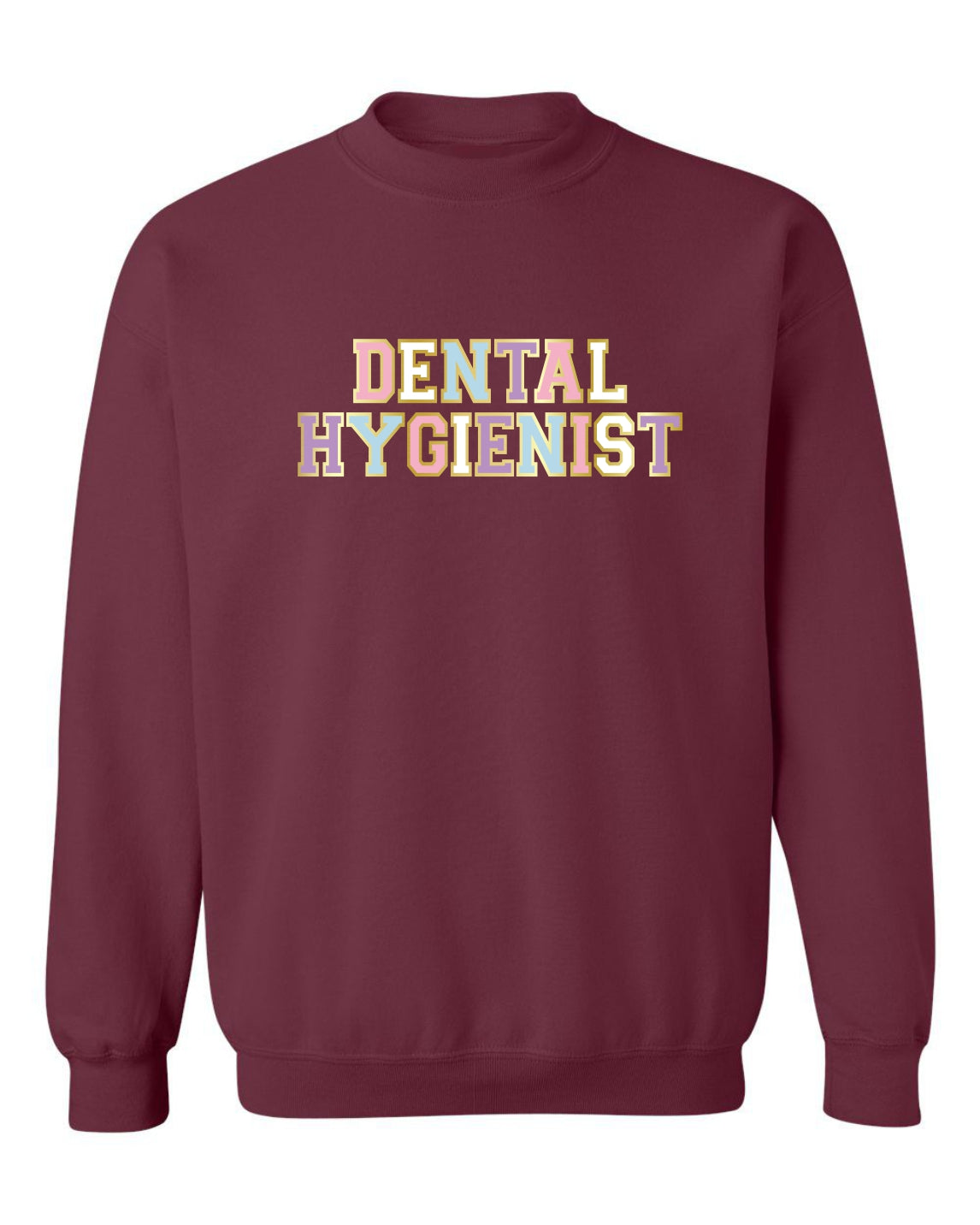 "Dental Hygienist" Varsity Unisex Crewneck Sweatshirt