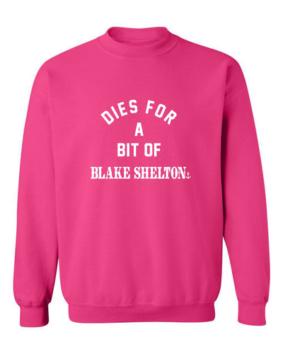 "Dies for a Bit of Blake Shelton" Unisex Crewneck Sweatshirt