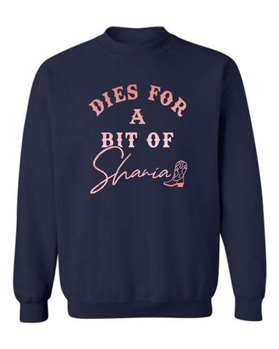 "Dies For A Bit Of Shania" Unisex Crewneck Sweatshirt