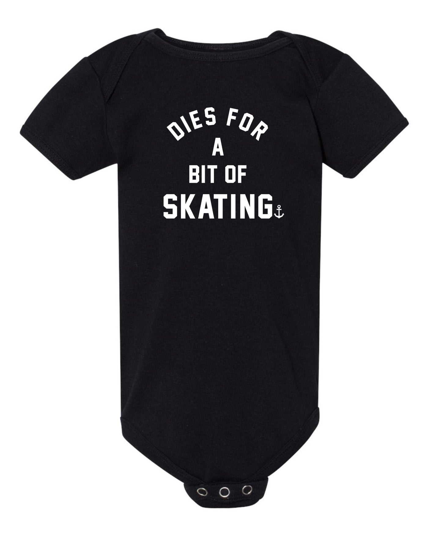 "Dies For A Bit Of Skating" Onesie