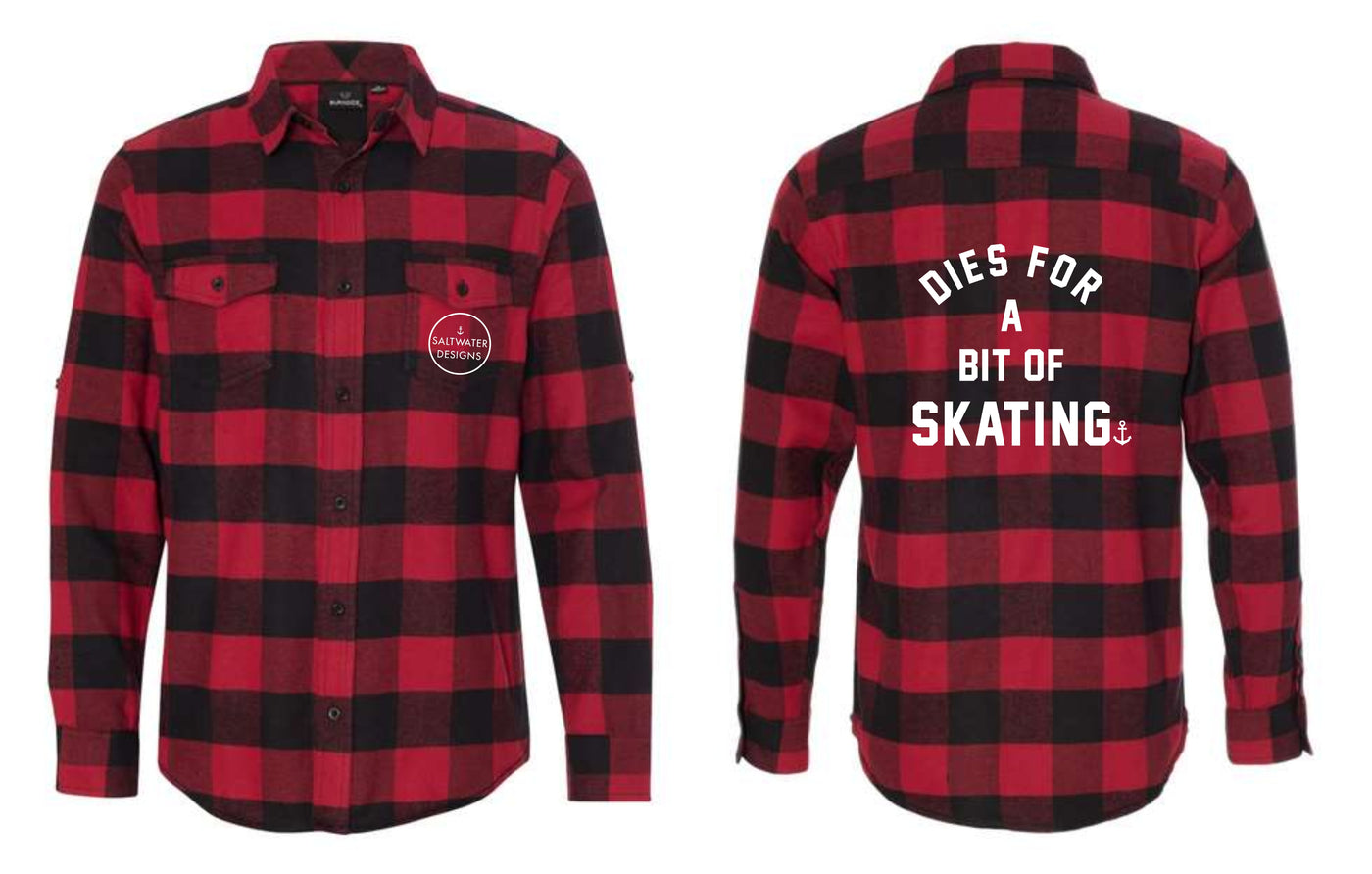 "Dies For A Bit Of Skating" Unisex Plaid Flannel Shirt