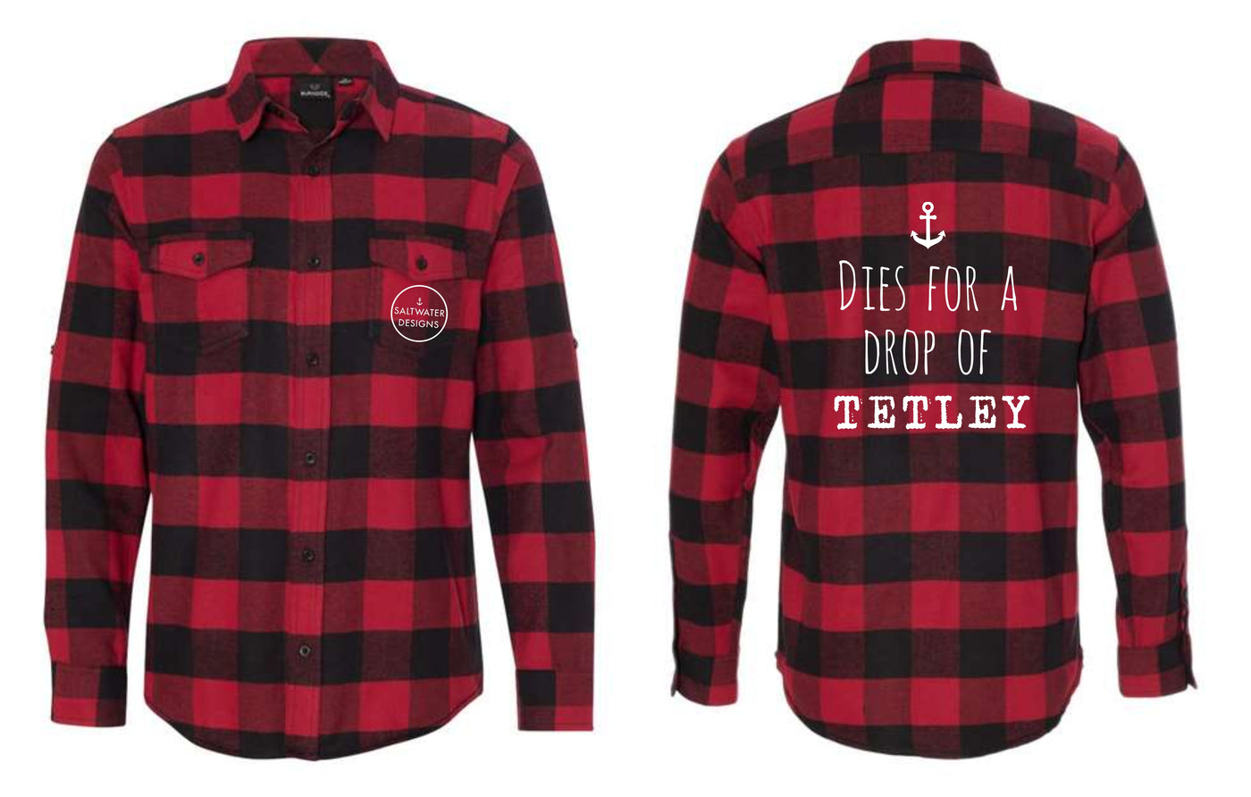 "Dies For A Drop Of Tetley" Unisex Plaid Flannel Shirt