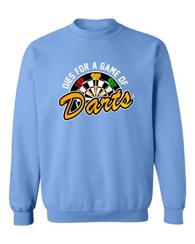 "Dies For A Game Of Darts" Unisex Crewneck Sweatshirt