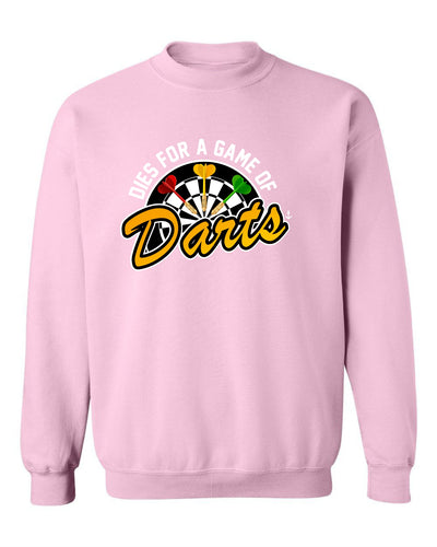 "Dies For A Game Of Darts" Unisex Crewneck Sweatshirt