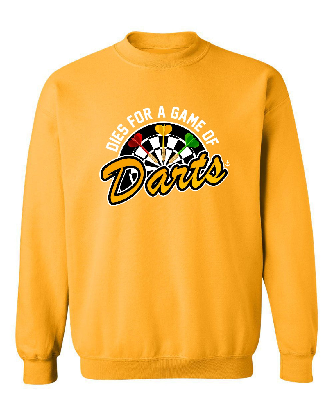 "Dies For A Game Of Darts" Unisex Crewneck Sweatshirt