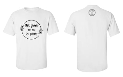 "Get Your Arse In Gear" Unisex T-Shirt