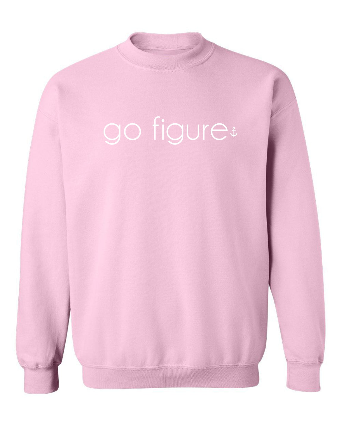 "Go Figure" Unisex Crewneck Sweatshirt