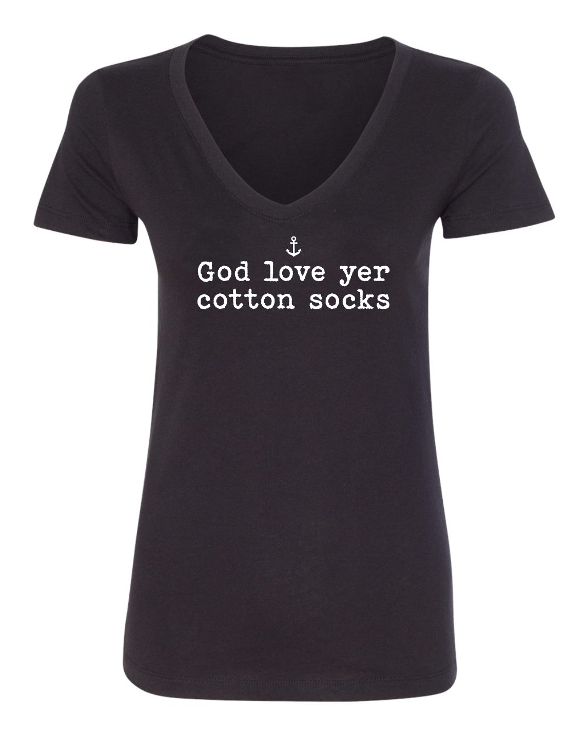 "God Love Yer Cotton Socks" T-Shirt