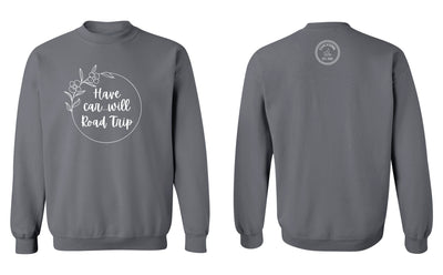 "Have Car...Will Road Trip" Unisex Crewneck Sweatshirt