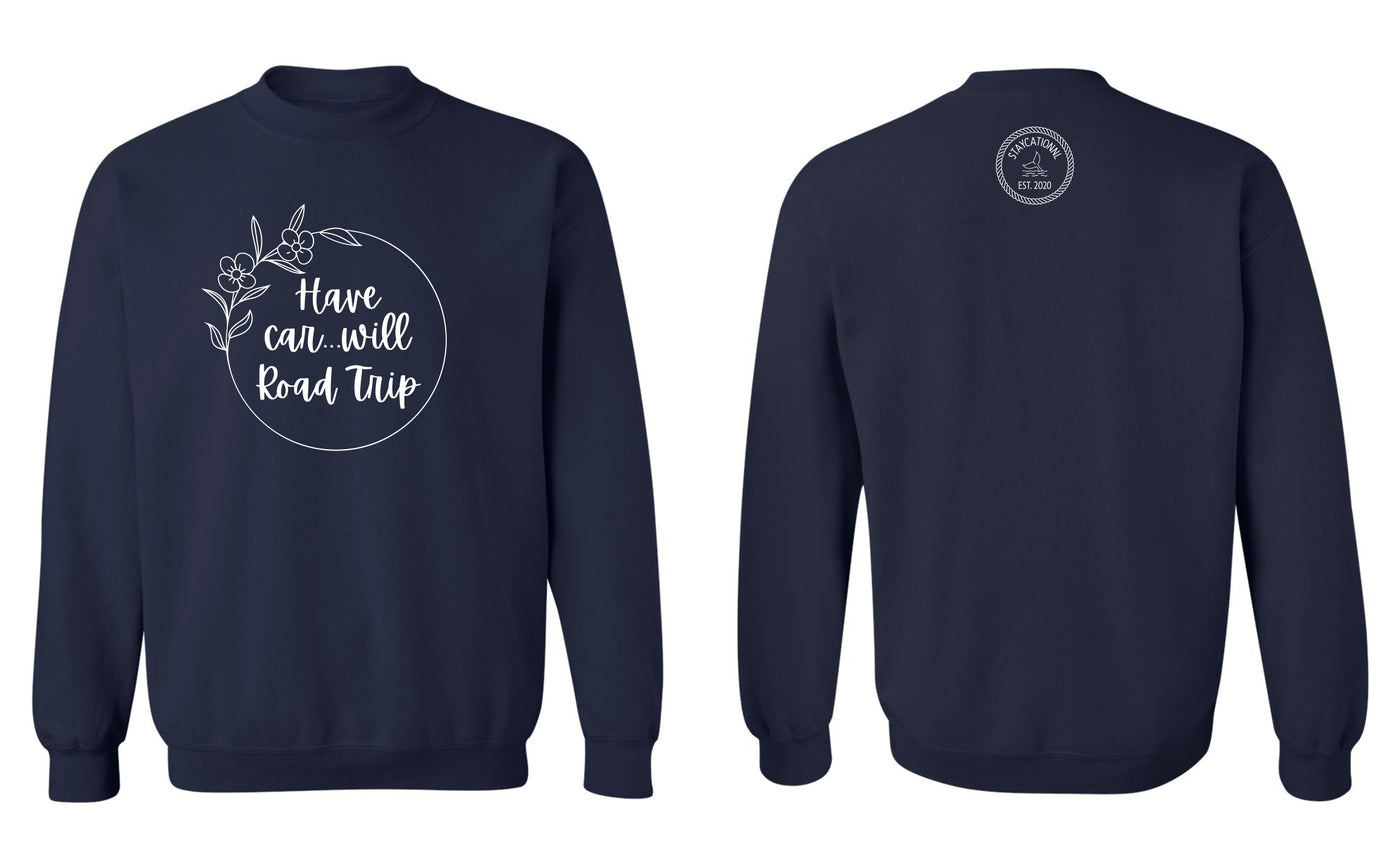 "Have Car...Will Road Trip" Unisex Crewneck Sweatshirt