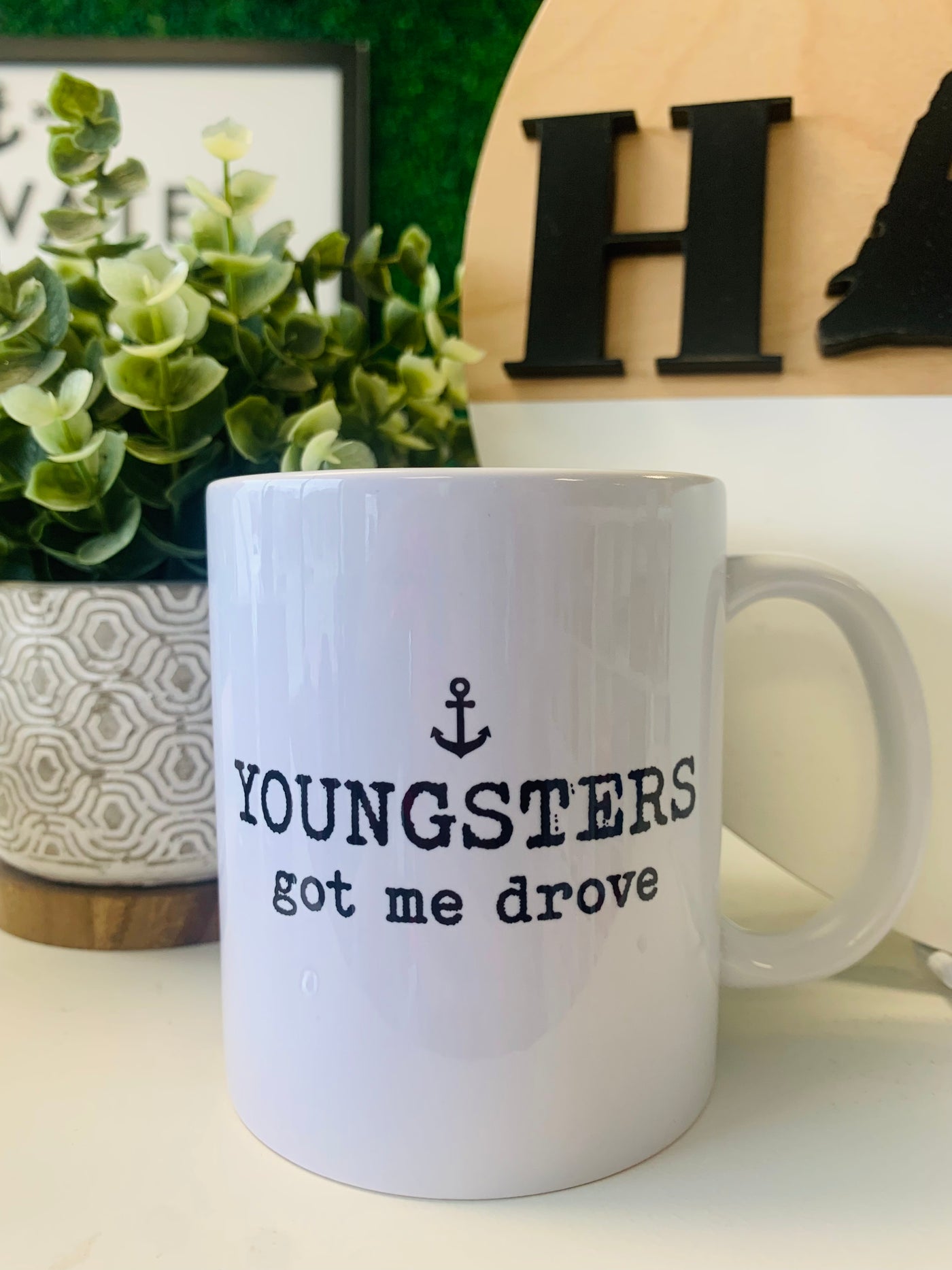 "Youngsters Got Me Drove" Mug