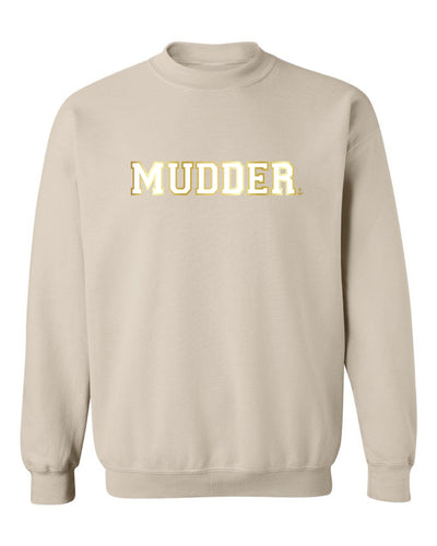 "Mudder" Varsity Unisex Crewneck Sweatshirt