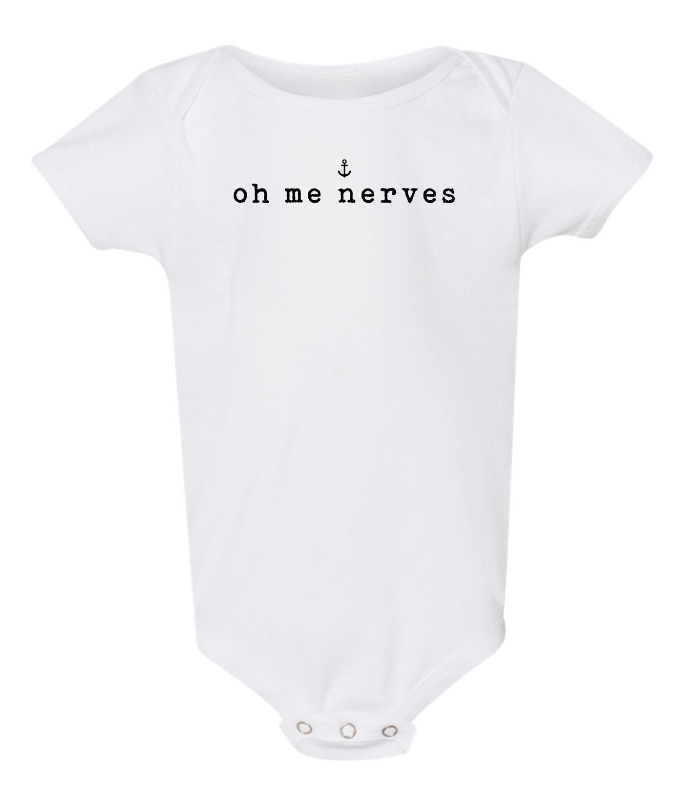 "Oh Me Nerves" Onesie