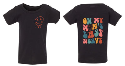 "On My Mom's Last Nerve" Toddler/Youth T-Shirt