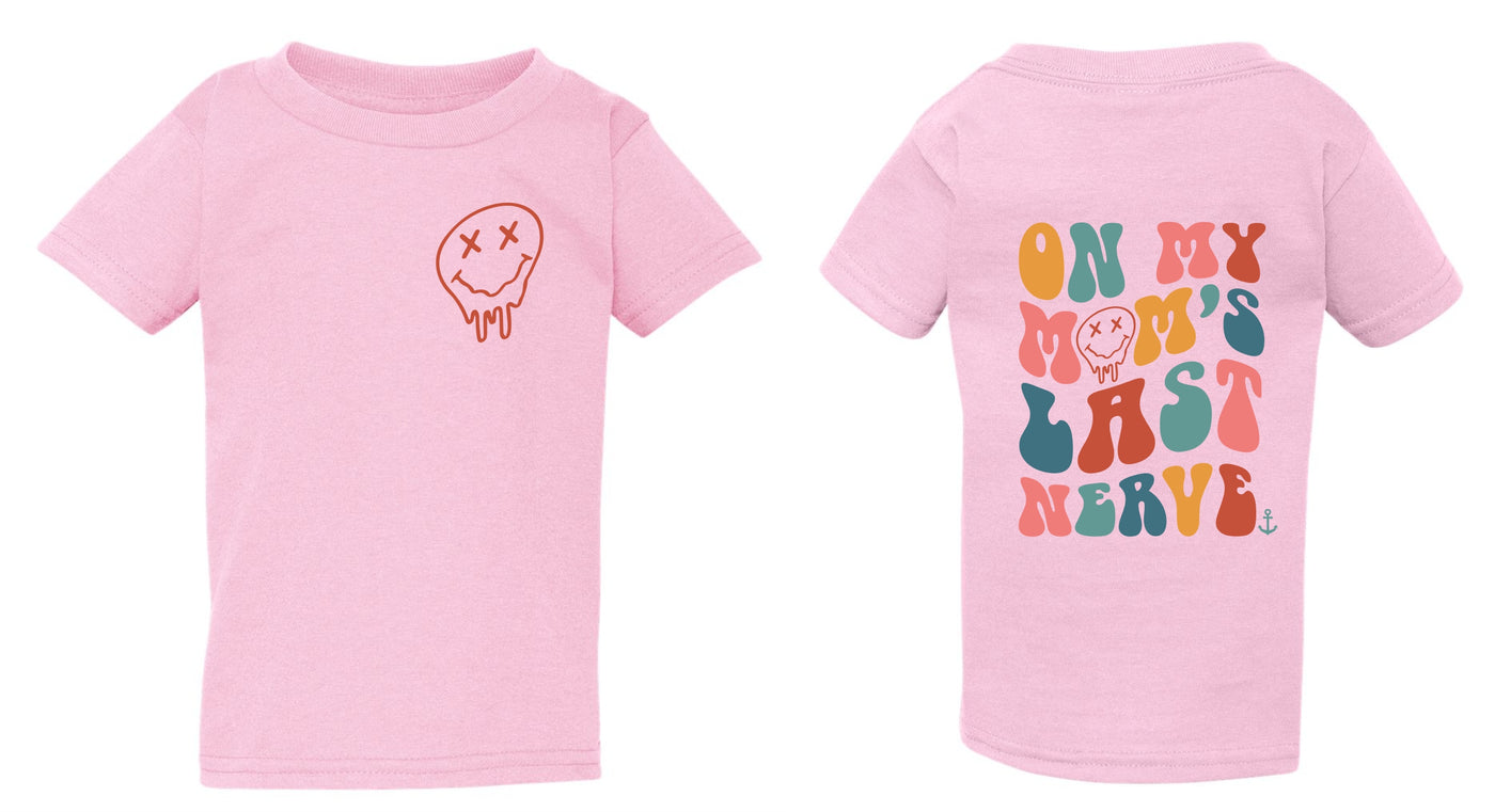 "On My Mom's Last Nerve" Toddler/Youth T-Shirt