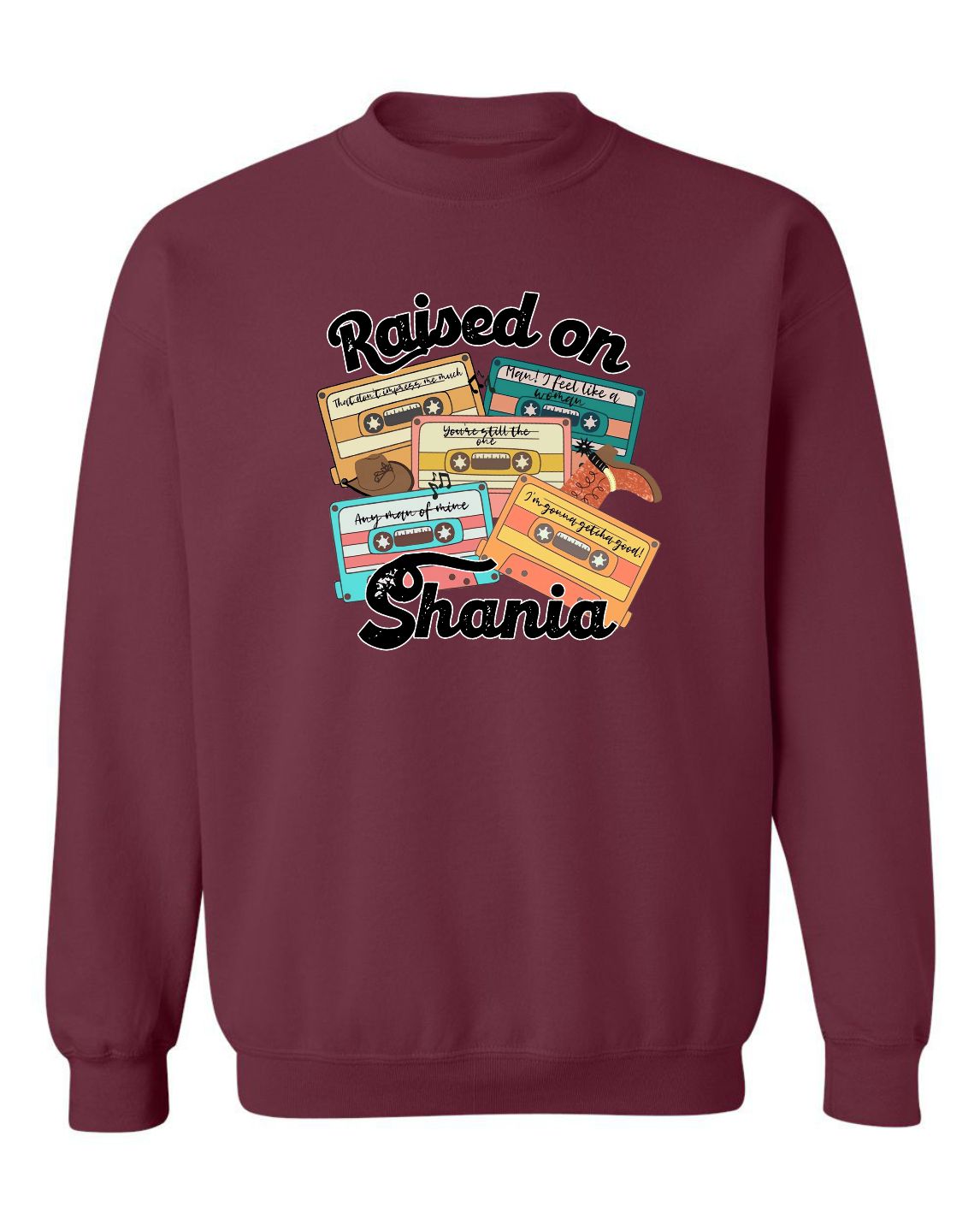 "Raised On Shania" Unisex Crewneck Sweatshirt