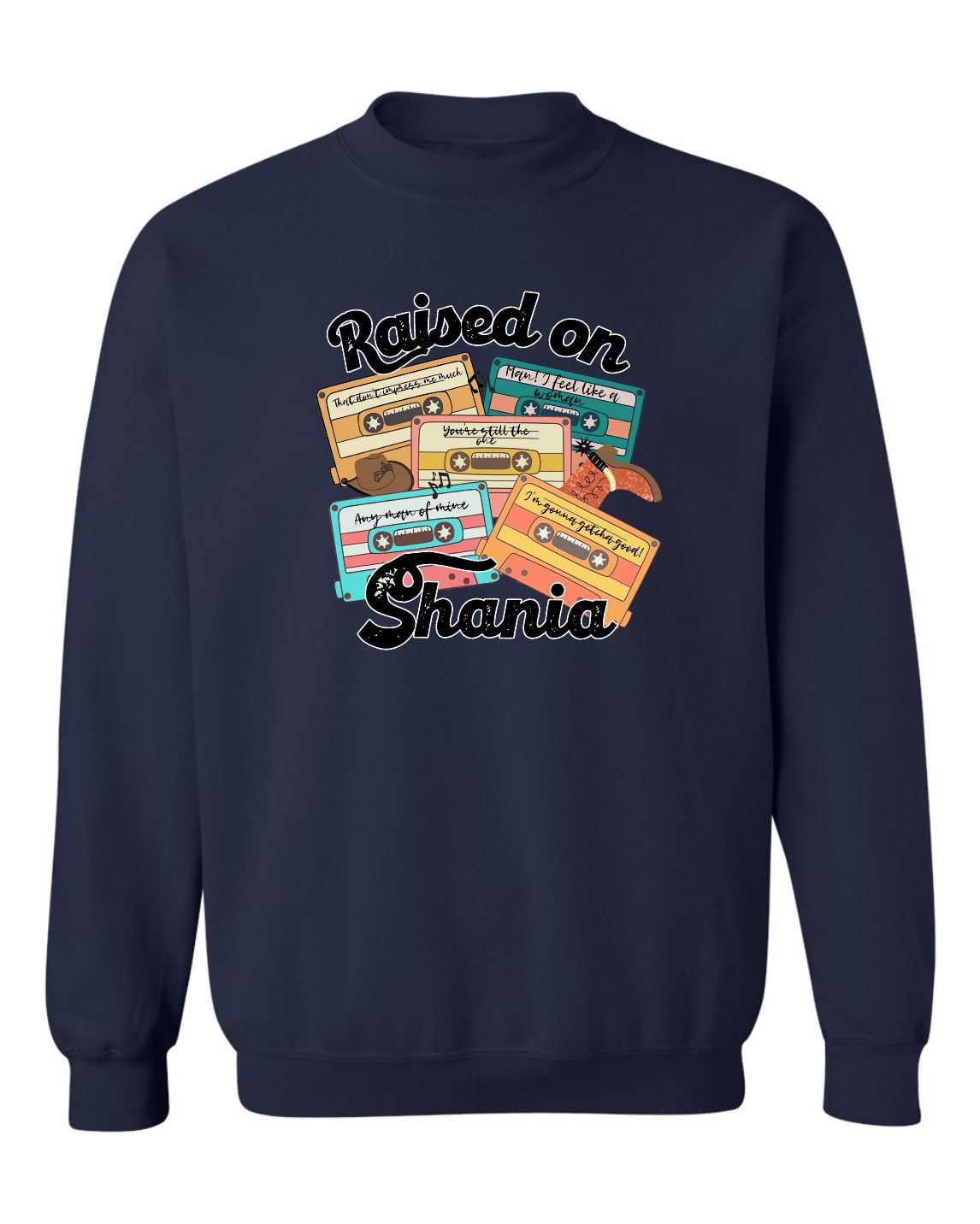 "Raised On Shania" Unisex Crewneck Sweatshirt