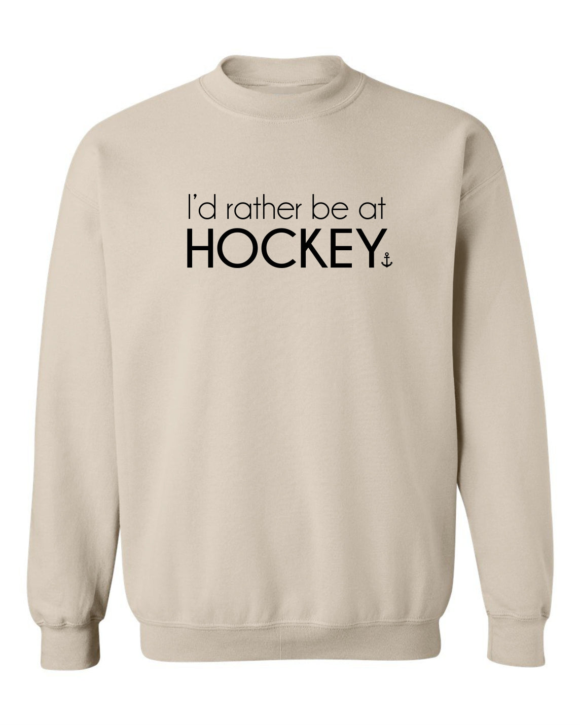 "I'd Rather Be At Hockey” Unisex Crewneck Sweatshirt