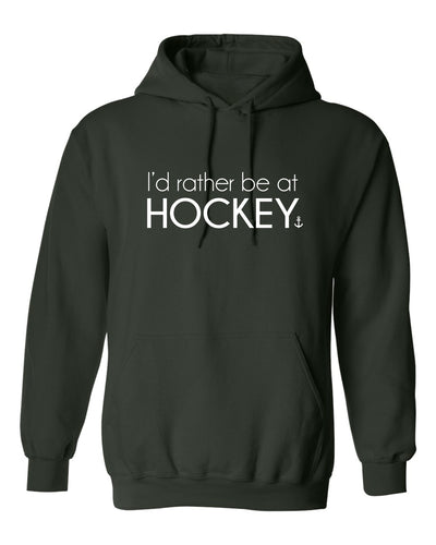 "I'd Rather Be At Hockey" Unisex Hoodie
