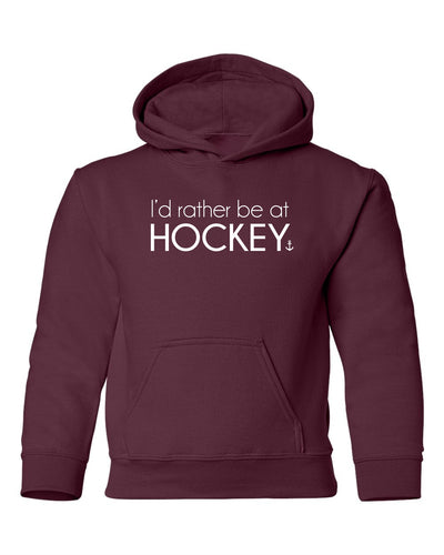 "I'd Rather Be At Hockey" Youth Hoodie