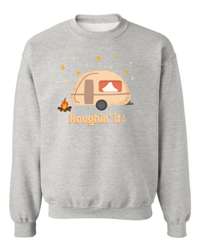 "Roughin' It" Unisex Crewneck Sweatshirt