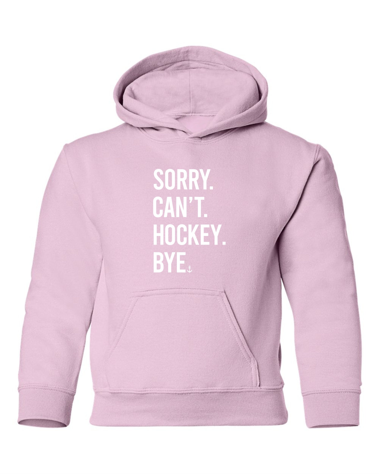 "Sorry. Can't. Hockey. Bye." Youth Hoodie