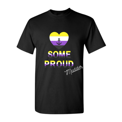 "Some Proud" Non-Binary Pride T-Shirt