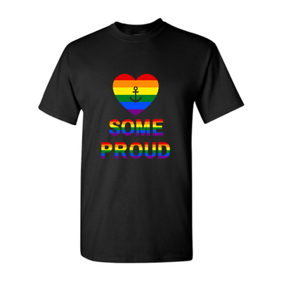 "Some Proud" Rainbow Pride T-Shirt