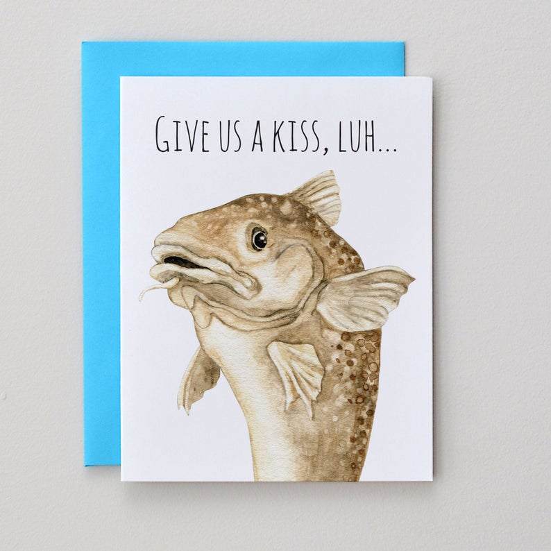 "Kiss The Cod" Greeting Card