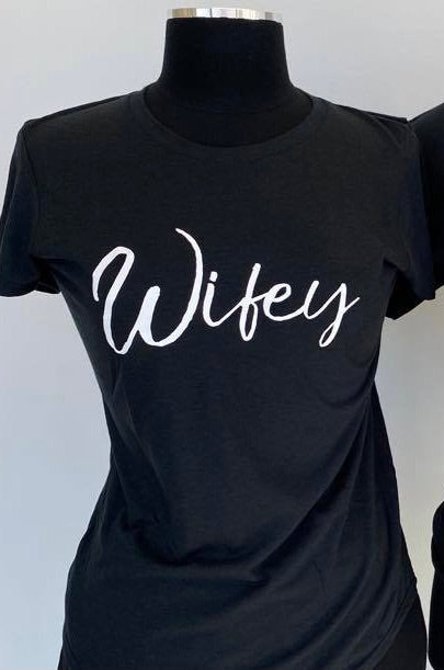 "Wifey" T-Shirt