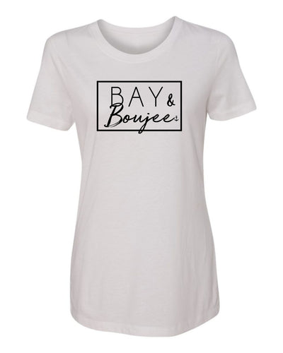 "Bay & Boujee" T-Shirt