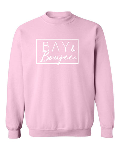 "Bay & Boujee" Unisex Crewneck Sweatshirt
