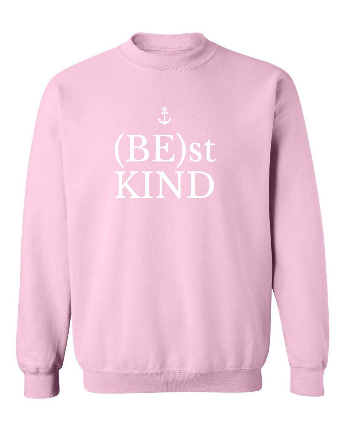 "Be(st) Kind" Unisex Crewneck Sweatshirt