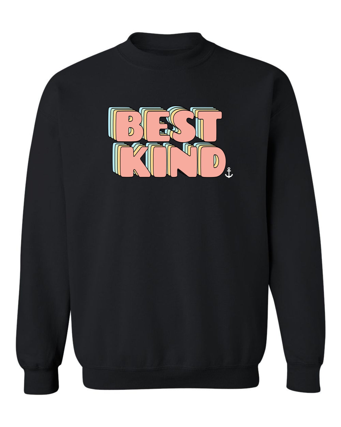 "Best Kind" Groovy Unisex Crewneck Sweatshirt