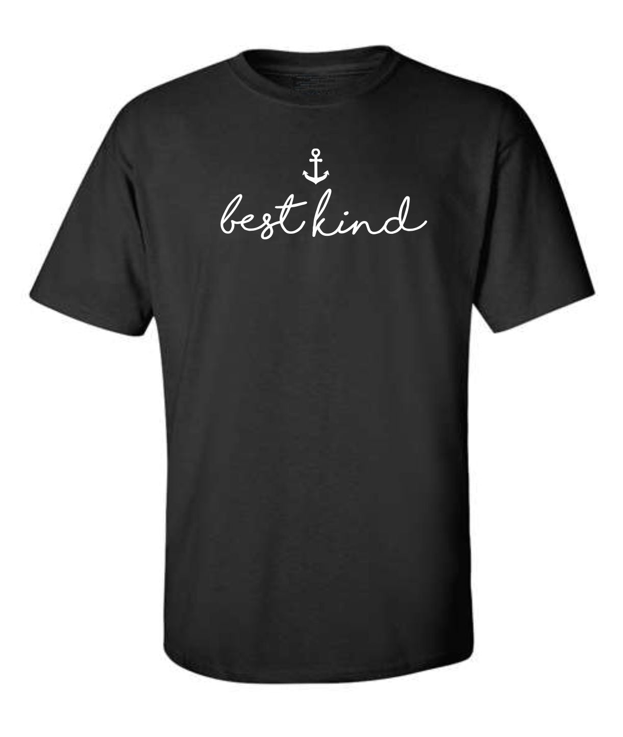 "Best Kind" T-Shirt
