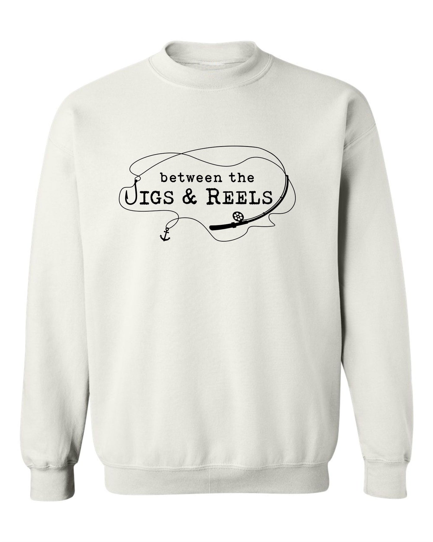 "Between The Jigs And Reels" Unisex Crewneck Sweatshirt