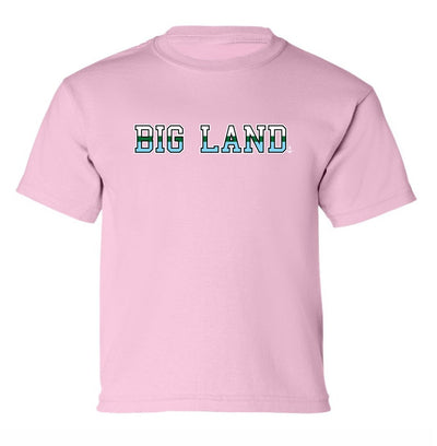 "Big Land" Toddler/Youth T-Shirt