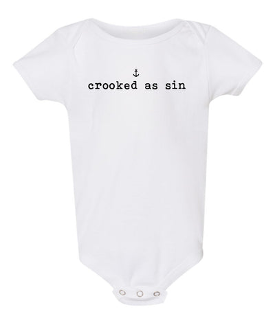 "Crooked As Sin" Onesie