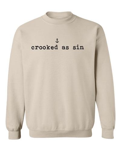 "Crooked As Sin" Unisex Crewneck Sweatshirt