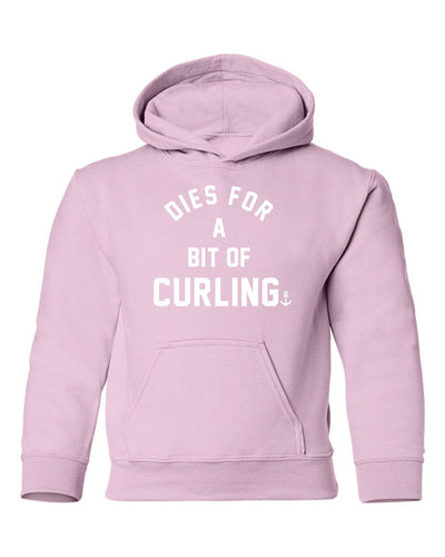 "Dies For A Bit Of Curling" Youth Hoodie