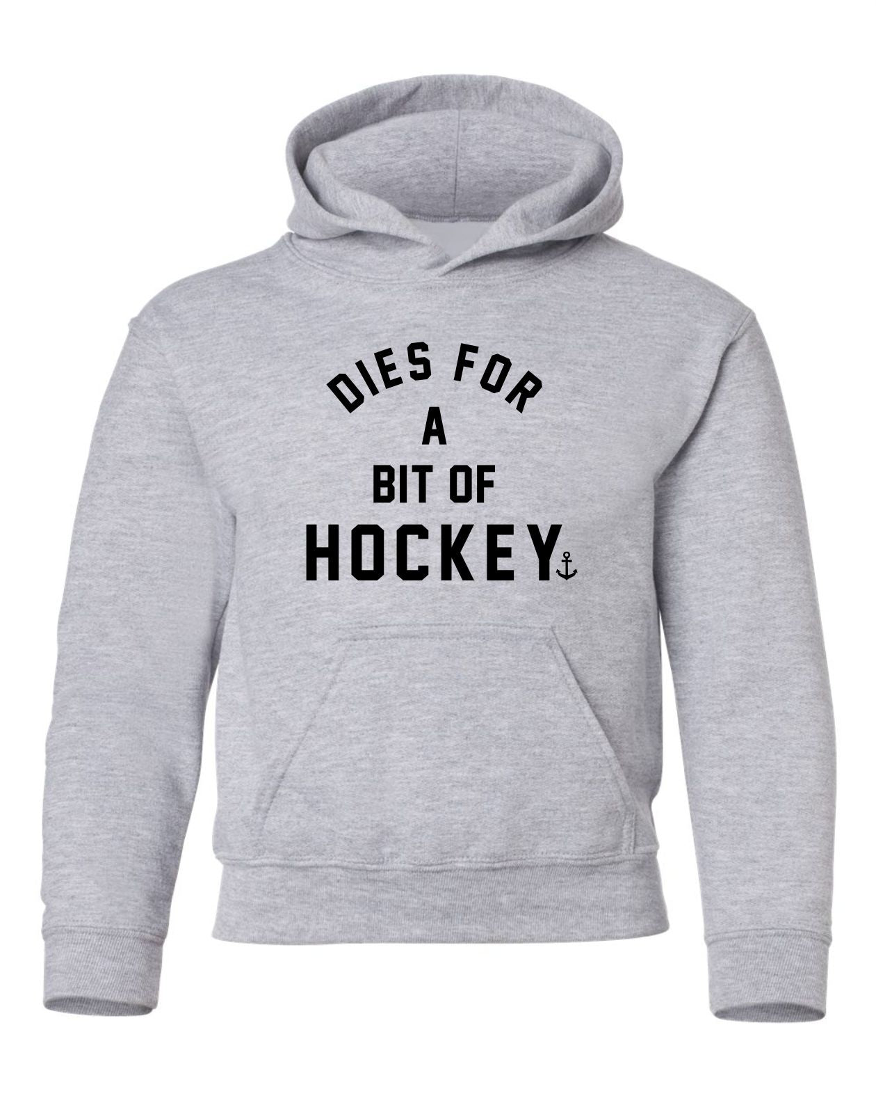 "Dies For A Bit Of Hockey" Youth Hoodie