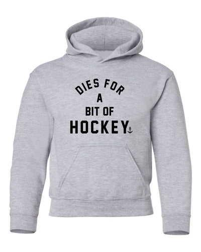 "Dies For A Bit Of Hockey" Youth Hoodie