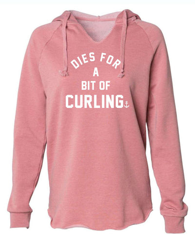 "Dies For A Bit Of Curling" Ladies' Hoodie