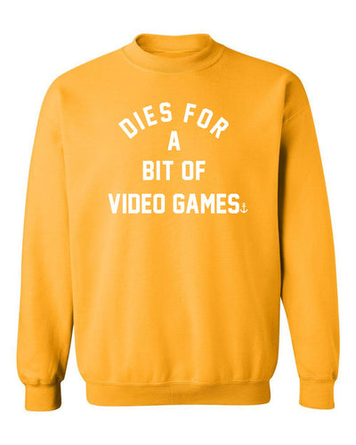 "Dies For A Bit of Video Games” Unisex Crewneck Sweatshirt