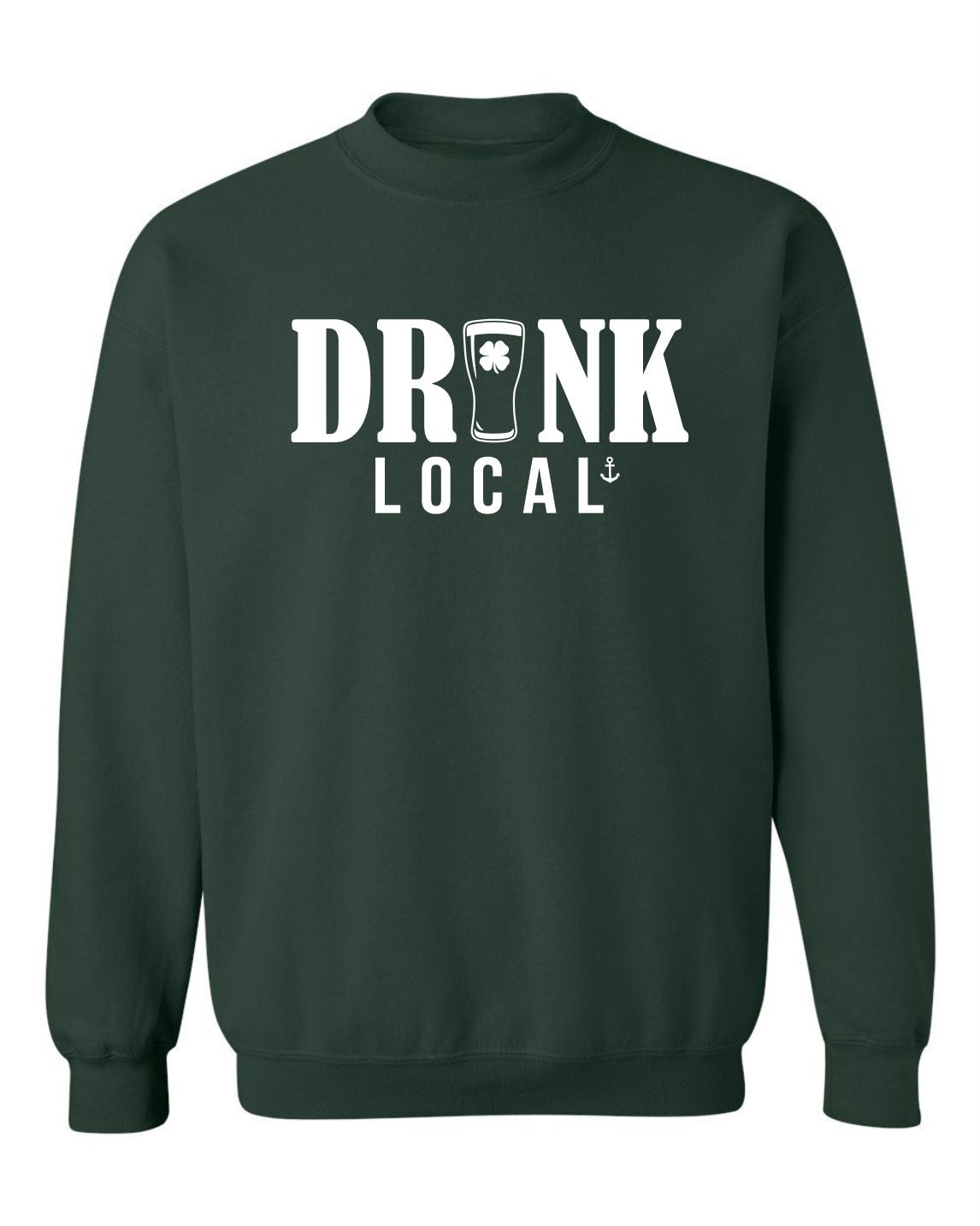 "Drink Local" St. Patrick's Day Unisex Crewneck Sweatshirt